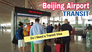 How to Transit at Beijing Airport | Do I Need a Transit Visa for connecting Flights | Transfer Guide