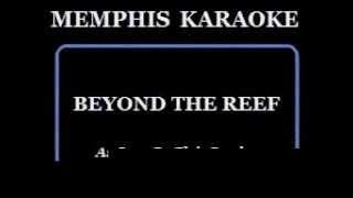 Karaoke Elvis Presley Beyond The Reef Without Harmony