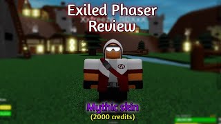Exiled Phaser Review || Tower Battles Battlefront