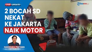 Dua Bocah SD Naik Motor dari Madura ke Jakarta, Bermodal Uang Rp 100 Ribu dan Ikuti Rute GPS