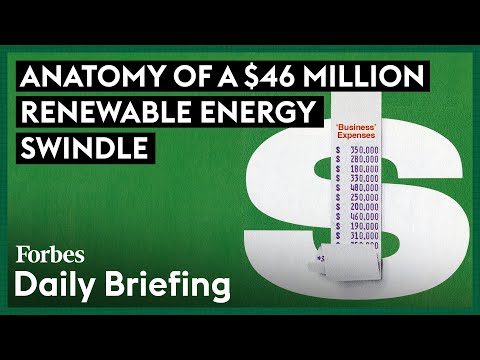 Anatomy Of A $46 Million Renewable Energy Swindle