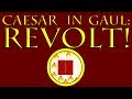 Caesar in Gaul: REVOLT! (54 to 53 B.C.E.)