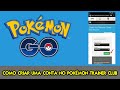 COMO CRIAR UMA CONTA NO POKÉMON TRAINER CLUB