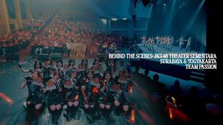 [BEHIND THE SCENES] JKT48 THEATER SEMENTARA 2026 SURABAYA & YOGYAKARTA - TEAM PASSION
