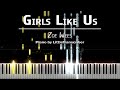 Zoe Wees - Girls Like Us (Piano Cover) Tutorial by LittleTranscriber