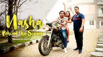 NASHA (Behind the Scenes) - Achintya Rajawat I Simaran Kaur I Dinesh Soi I Ashish Sharma I Utkarsh S