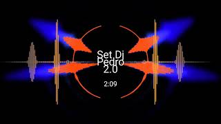 SET DJ Pedro 2.0 [OFFICIAL AUDIO]