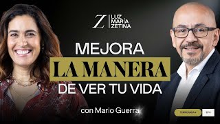 MEJORA la manera de ver tu VIDA. 😍 | Mario Guerra y LuzMa Zetina