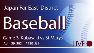 Game 3 of 6 Far East Baseball Tournament Kubasaki vs St Marys  April 29, 2024