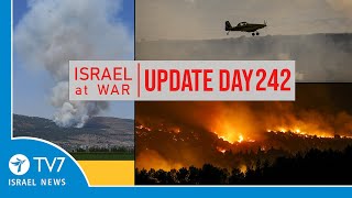 TV7 Israel News - -Sword of Iron-- Israel at War - Day 242 - UPDATE 04.06.24