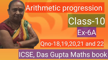 #Arithmetic Progression and Geometric progression#ICSE Class-10#Das Gupta maths book#Ex-6A,Qno18to22