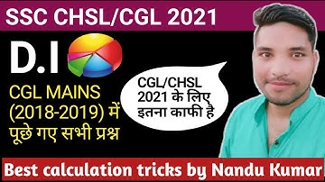 Data Interpretation/All DI Questions asked in SSC CGL MAINS 2019 by NANDU KR./SSC CHSL/CGL EXAM 2021