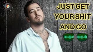 Mahmut Orhan - Just get your sh*t and go