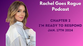 Rachel Goes Rogue Podcast | Chapter 2: I'm read to respond | #VanderpumpRules #RachelLeviss #VPR