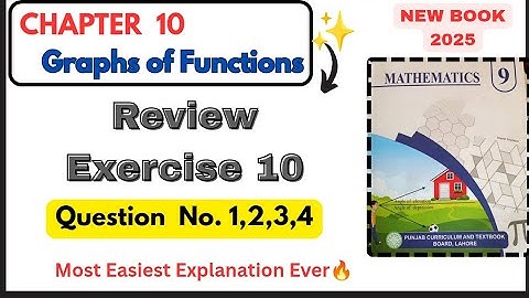 Class 9th Math Review Exercise 10 New Book| 9th Maths Review 10 | Ch 10 Graphs of Functions | pctb