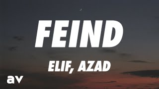 ELIF, Azad - FEIND (Lyrics)