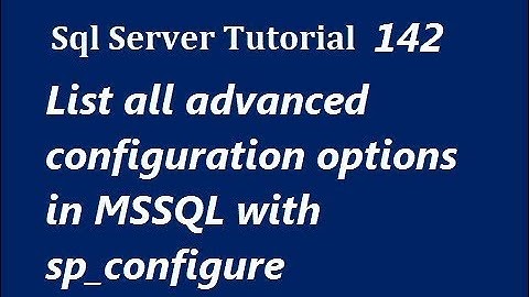 SP_Configure in SQL Server