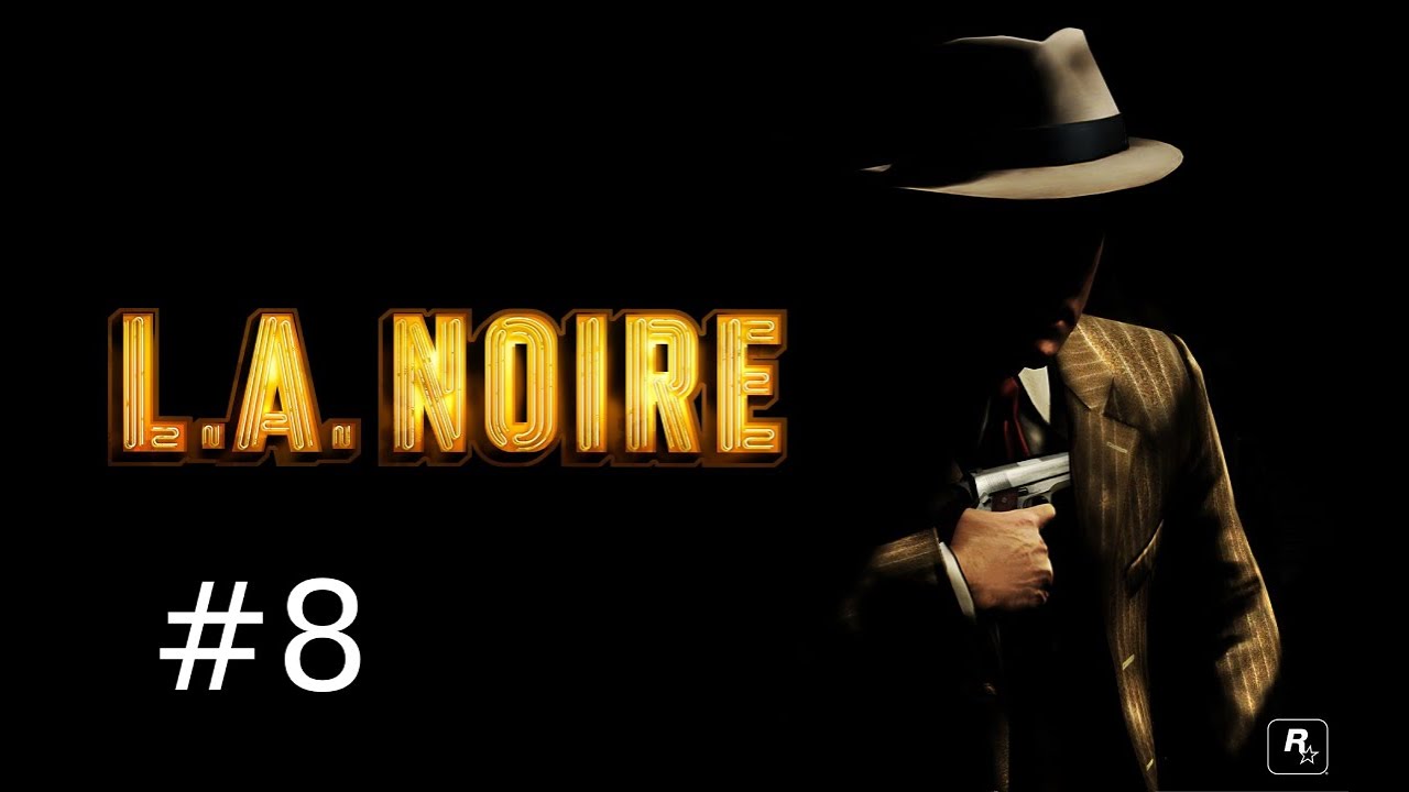SNEAKY BEAKY LIKE LA Noire Gameplay PC Part 8 YouTube
