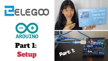 Arduino Part 1: Basic Setup with Elegoo Most Complete Kit