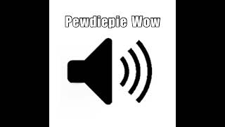 Download Lagu Pewdiepie Wow Sound effect MP3