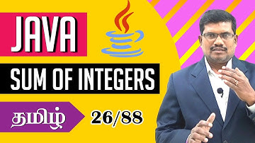 #26 Java Program to find Sum of Even Integers || Core Java in Tamil