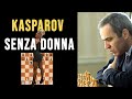 Kasparov Letale anche senza la Regina