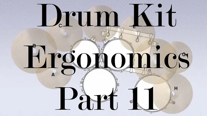 Drum Kit Ergonomics Explained Pt. 11 - Hannes Grossmann