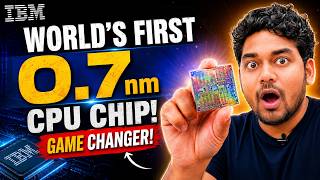 World’s First 0.7nm CPU 😱 | IBM Just Changed Everything!