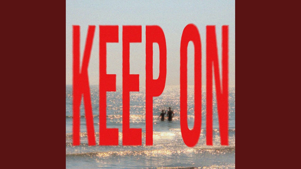 Guarda Keep On su YouTube Guarda Keep On su YouTube