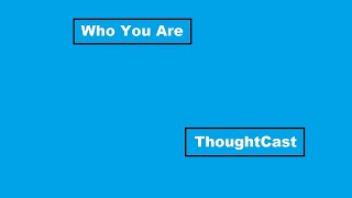 Who You Are - ThoughtCast rehearsal