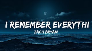Zach Bryan - I Remember Everything (Lyrics) ft. Kacey Musgraves  | 25 Min