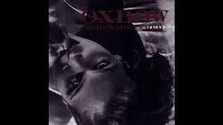 Oxbow ‎– Serenade in Red (Full Album, HQ) 1997