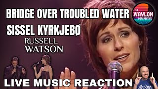 MY REACTION TO Sissel \& Russell Watson - Bridge Over Troubled Water | LIVE 2002 | CLASSICAL DUET!!!