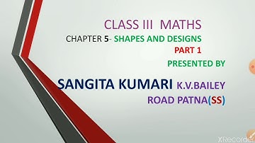 Class 3 Maths chapter -5  Shapes and Designs (part - 1)