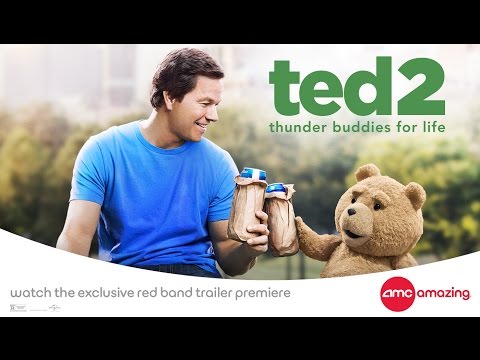 AMC Exclusive - TED 2 Red Band Trailer