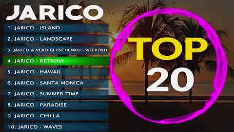 Top 20 Jarico Songs Best Music Of Jarico | NONSTOP 1 JAM !!!