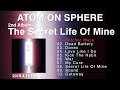 ATOM ON SPHERE 2nd Album  -The Secret Life Of Mine- Teaser