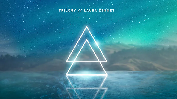 Trilogy // Laura Zennet (Official Video)