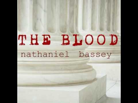 Nathaniel Bassey (+) The Blood