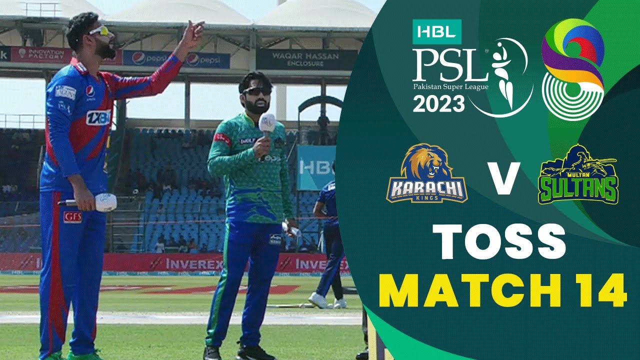 Toss Karachi Kings vs Multan Sultans Match 14 HBL PSL 8 MI2T