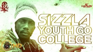 Sizzla - Youth Go To College (Raw) [90&#39;s Don Dada Riddim] February 2016