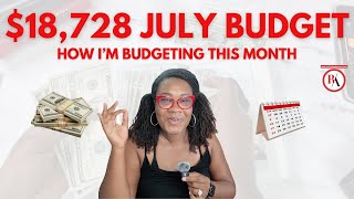 JULY 2025 BUDGET | $18K INCOME | MY BUDGET PLANNER SETUP