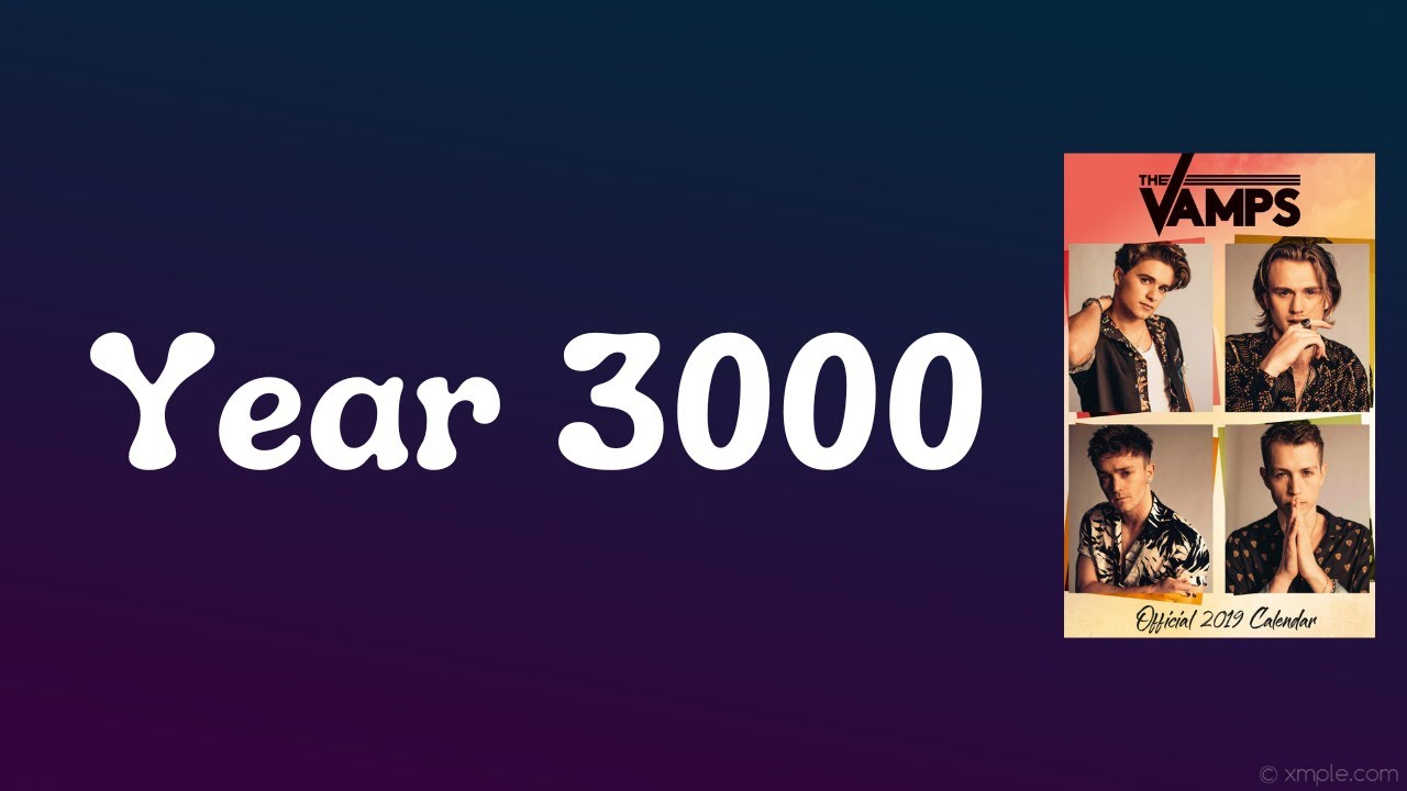 The vamps year 3000 lyrics youtube
