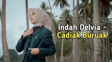 Indah Delvia - Cadiak Buruak