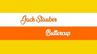 JACK STAUBER - Buttercup (Lirik dan terjemah)
