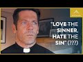 What It Truly Means to “Love the Sinner, Hate the Sin”