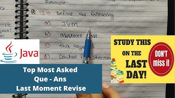 Most Important questions and Answers asked in JAVA Exam - Java Tutorials | Last Moment Revise #java
