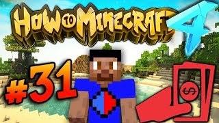 REPAYING MY DEBT - HOW TO MINECRAFT S4 #31