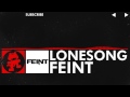 [DnB] - Feint - Lonesong [Monstercat Release]