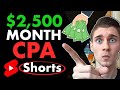 This METHOD Makes $2,500/Month Using Youtube Shorts &amp; CPA Marketing (Affiliate Marketing 2022)